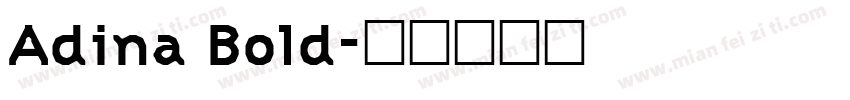 Adina Bold字体转换